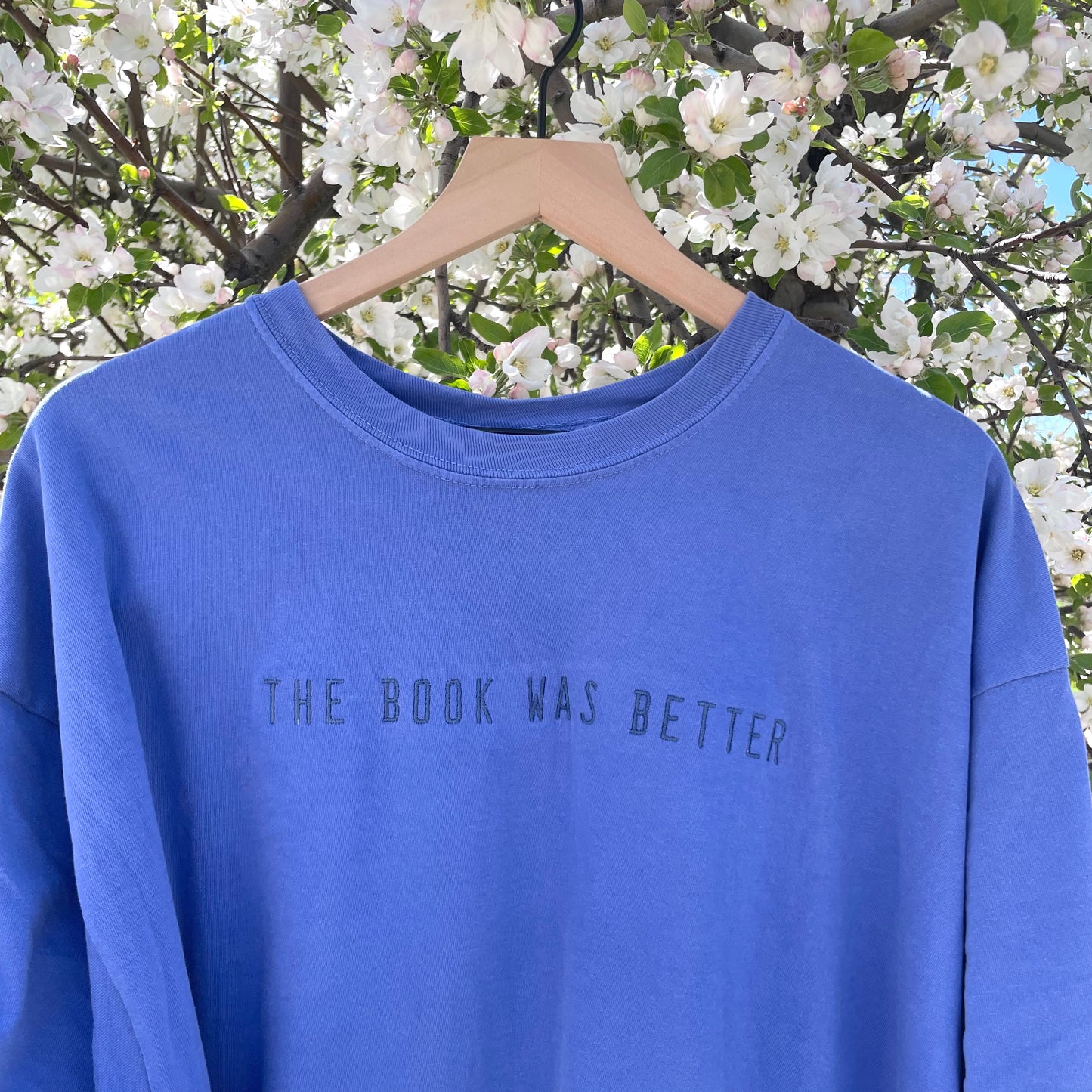 The Book was Better T Shirt